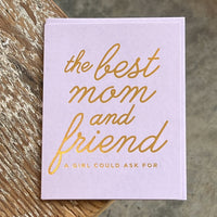 Mother's Day - Best Mom and Friend