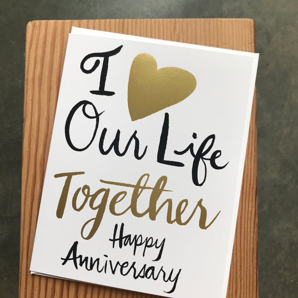 Anniversary - Our Life Together